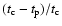 $(t_{\rm c}-t_{\rm p})/t_{\rm c}$