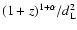 $(1+z)^{1+\alpha}/d_{\rm L}^2$