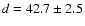 $d=42.7\pm2.5$
