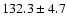 $132.3\pm4.7$