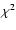 $\chi^2$