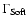 $\Gamma_{\rm Soft}$