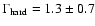 $\Gamma_{\rm hard} = 1.3\pm 0.7$