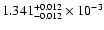 $\rm 1.341^{+0.012}_{-0.012}\times 10^{-3}$