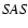 $\it SAS$