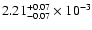 $\rm 2.21^{+0.07}_{-0.07} \times 10^{-3}$