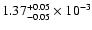 $\rm 1.37^{+0.05}_{-0.05}\times10^{-3}$