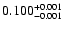 $\rm0.100^{+0.001}_{-0.001}$