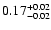 $\rm0.17^{+0.02}_{-0.02}$