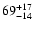 $\rm 69^{+17}_{-14}$