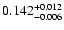 $\rm0.142^{+0.012}_{-0.006}$