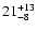 $\rm 21^{+13}_{-8}$