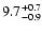$\rm 9.7^{+0.7}_{-0.9}$