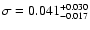 $\sigma=0.041^{+0.030}_{-0.017}$
