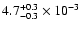 $\rm 4.7^{+0.3}_{-0.3}\times10^{-3}$