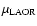 $\mu_{\rm LAOR}$