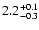 $\rm 2.2^{+0.1}_{-0.3}$