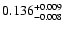 $\rm0.136^{+0.009}_{-0.008}$