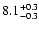 $\rm 8.1^{+0.3}_{-0.3}$