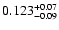$\rm0.123^{+0.07}_{-0.09}$