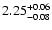 $\rm 2.25^{+0.06}_{-0.08}$