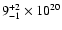 $9^{+2}_{-1} \times 10^{20}$