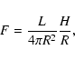 \begin{displaymath}F={L\over 4\pi R^2}{H\over R},
\end{displaymath}