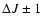 $\Delta J \pm1$