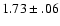 $1.73\pm .06$