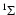 $^1\Sigma$