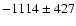 $-1114\pm427$