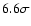 $6.6\sigma $