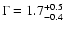 $\Gamma = 1.7_{-0.4}^{+0.5}$