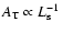 $A_{\rm T} \propto L_{\rm s}^{-1}$