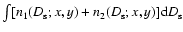 $\int [n_1(D_{\rm s};x,y)+n_2(D_{\rm s};x,y)] {\rm d}D_{\rm s}$