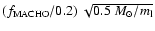 $(f_{\rm MACHO}/0.2)~\sqrt{0.5~M_{\odot}/m_{\rm l}}$