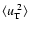 $\langle u_{\rm T}^{~2} \rangle$