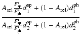 $\displaystyle \frac{A_{\rm rel} \frac{F_{\rm sp}^{\rm c}}{F_{\rm ph}^{\rm c}} d...
...sp}^{\rm c}}{F_{\rm ph}^{\rm c}} d_2^{\rm sp} + (1 - A_{\rm rel}) d_2^{\rm ph}}$
