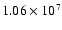 $1.06\times 10^7$