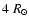$4\;R_{\odot}$