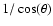 $1/\cos(\theta)$