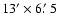 $13'\times 6\hbox {$.\mkern -4mu^\prime $ }5$