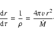 \begin{displaymath}
\frac{\mbox{d}r}{\mbox{d}\tau} = \frac{1}{\rho} = \frac{4\pi \mbox{$\varv$ }r^2}{\dot{M}}\cdot
\end{displaymath}