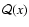 ${\mathcal{Q}}(x)$