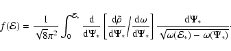 \begin{displaymath}%
f({\mathcal{E}})
=
\frac{1}{\sqrt{8}\pi^2}
\int_0^{{\mat...
...d}}\Psi_*}{\sqrt{\omega({\mathcal{E}}_*)-\omega(\Psi_*)}}\cdot
\end{displaymath}