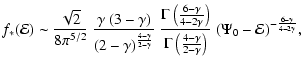 $\displaystyle f_*({\mathcal{E}})
\sim
\frac{\sqrt{2}}{8\pi^{5/2}}~
\frac{\gamma...
...gamma}{2-\gamma}\right)}~
(\Psi_0-{\mathcal{E}})^{-\frac{6-\gamma}{4-2\gamma}},$