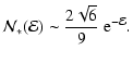$\displaystyle {\mathcal{N}}_*({\mathcal{E}})
\sim
\frac{2\sqrt{6}}{9}~{{\rm e}}^{-{\mathcal{E}}}.$