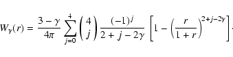 \begin{displaymath}%
W_\gamma(r)
=
\frac{3-\gamma}{4\pi}
\sum_{j=0}^4
\left(
...
...
\left[1-\left(\frac{r}{1+r}\right)^{2+j-2\gamma}\right]\cdot
\end{displaymath}
