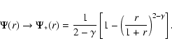 \begin{displaymath}%
\Psi(r)
\rightarrow
\Psi_*(r)
=
\frac{1}{2-\gamma}
\left[1-\left(\frac{r}{1+r}\right)^{2-\gamma}\right].
\end{displaymath}