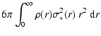 $\displaystyle 6\pi\int_0^\infty
\rho(r)\sigma_*^2(r)~r^2~{{\rm d}}r$